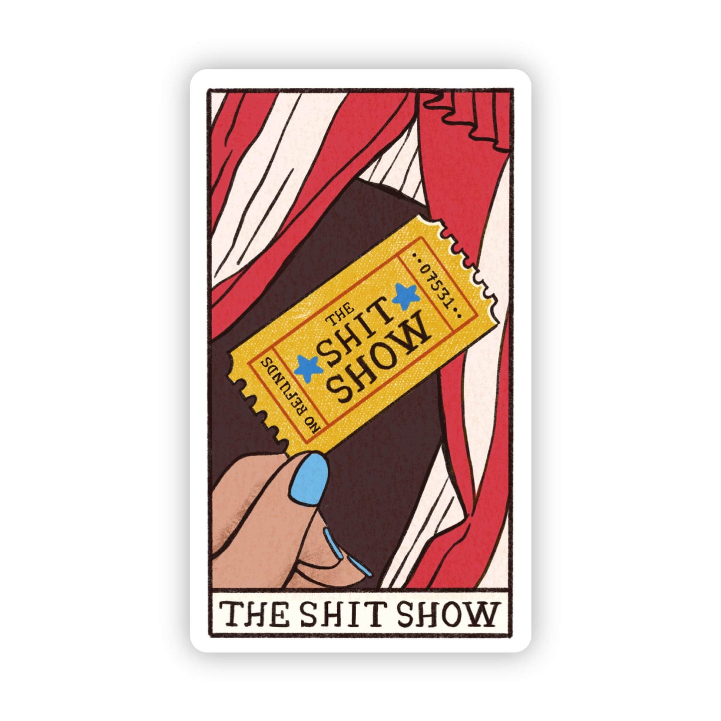 Big Moods | "The Shit Show" Tarot Card | Sticker | Ohana Underground