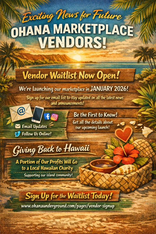 Vendor Waitlist Now Open: Help Us Build the Ohana Marketplace