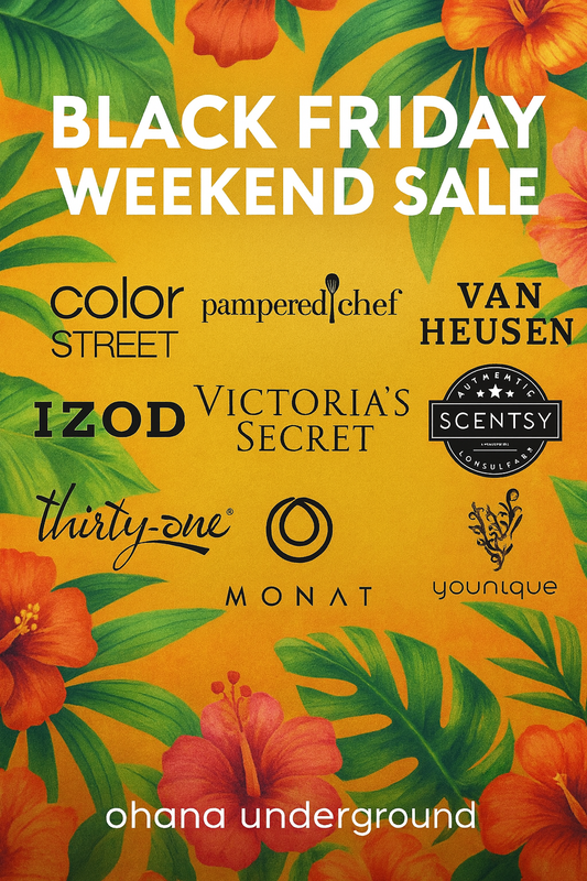 Black Friday Bargains arehere at Ohana Underground