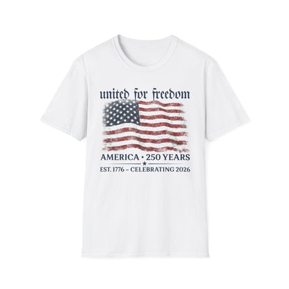 Patriotic T-Shirt - "United for Freedom" 250 Years America 1776–2026