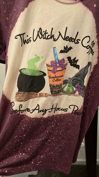 This Witch Needs Coffee Before Any Hocus Pocus - Size Small