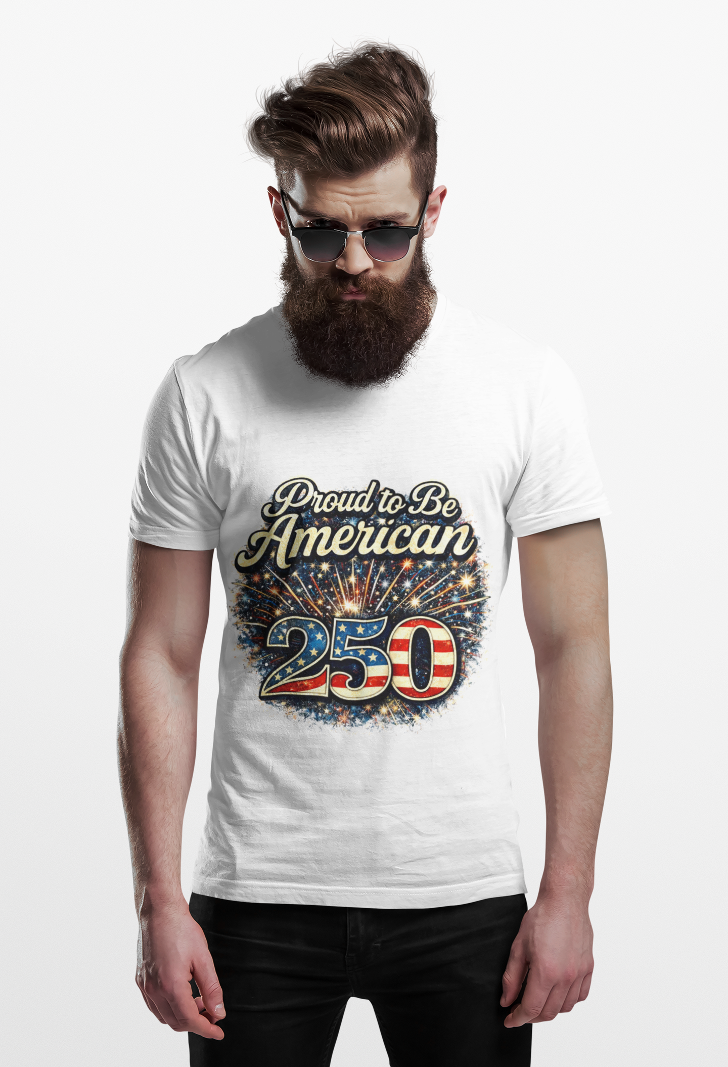 Proud to Be American 250 T-Shirt — Patriotic USA Flag Fireworks Tee