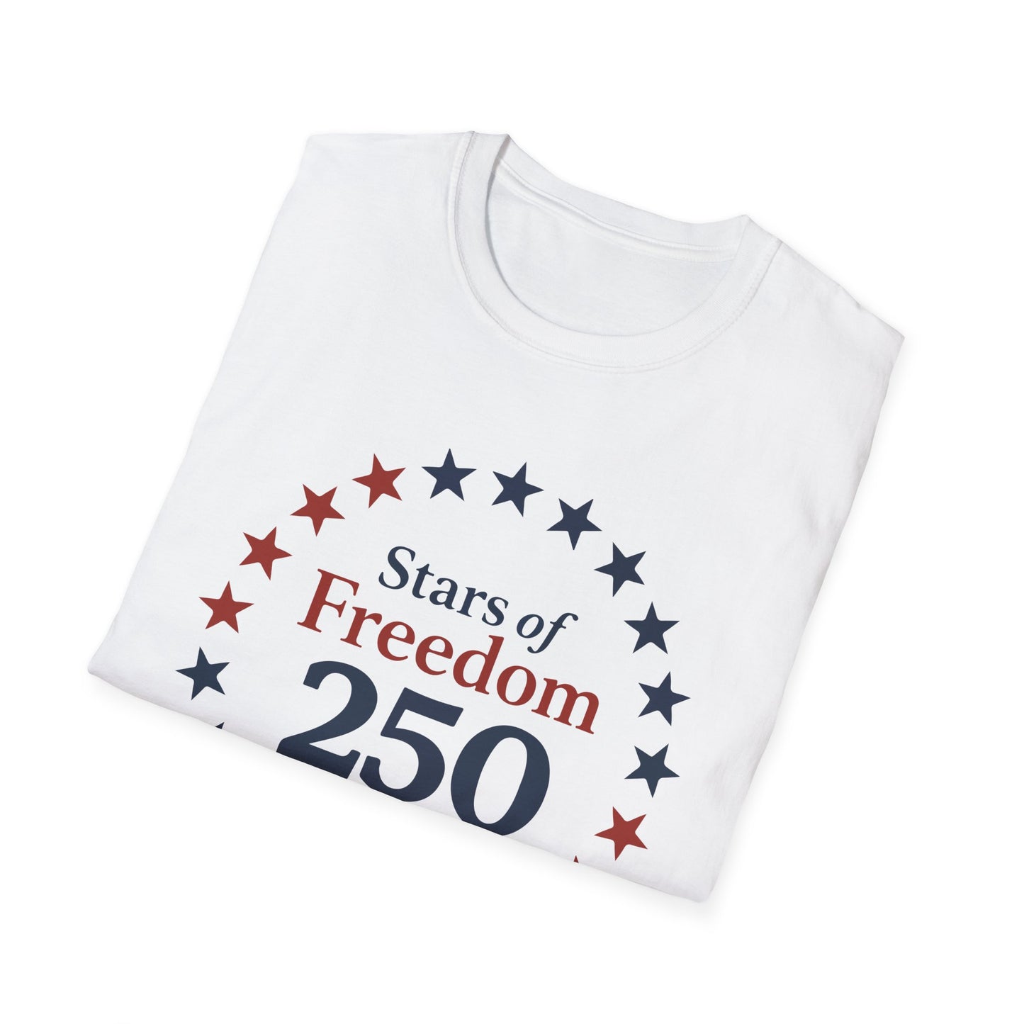 250 Stars of Freedom T-Shirt — 1776-2026 Bicentennial Patriotic Tee
