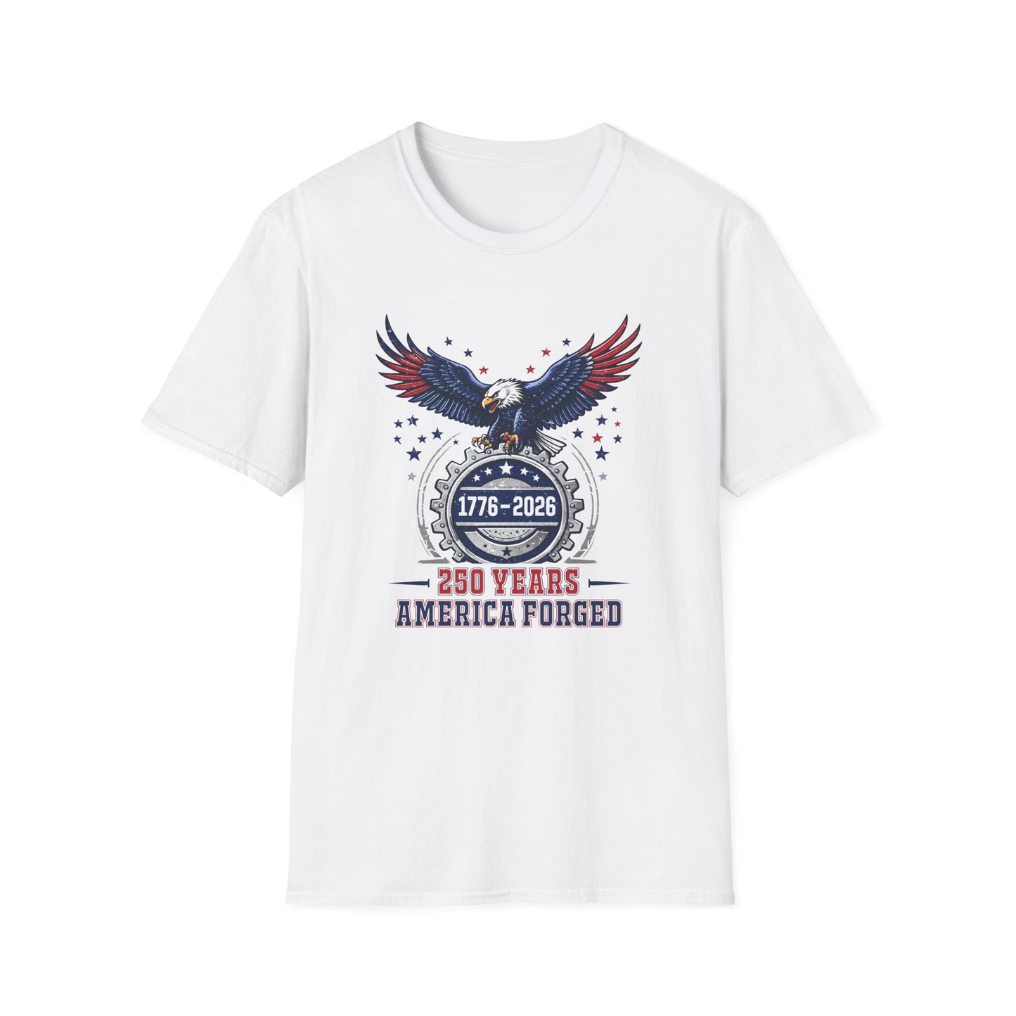250 Years America Forged T-Shirt – 1776-2026 Patriotic Eagle Tee