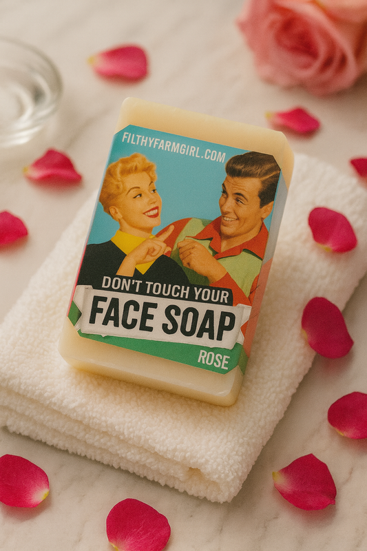 Filthy Farmgirl Don't Touch Your Face Soap 2 oz