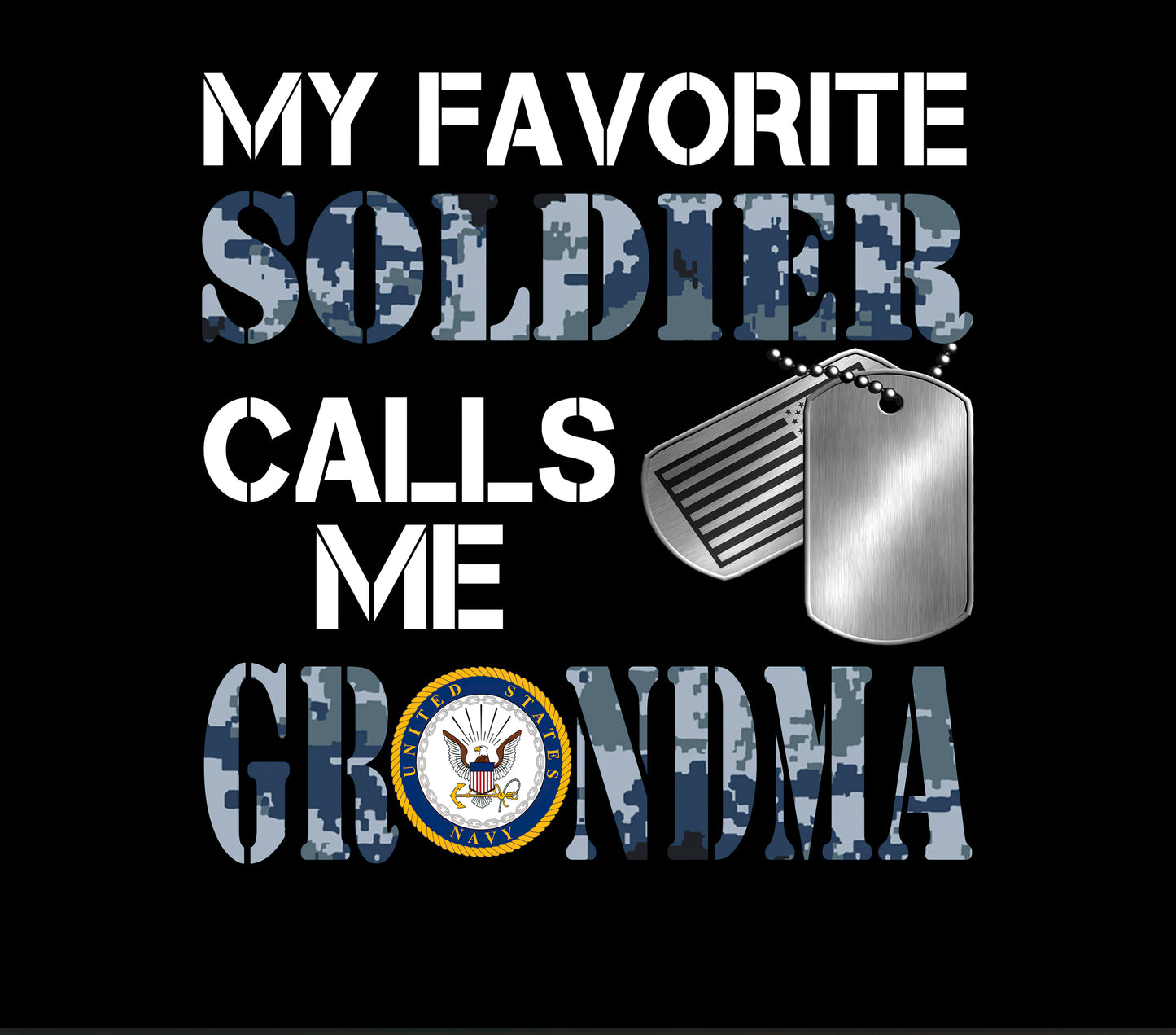 U. S. Navy "My favorite Soldier calls me Grandma" 20 oz. Tumbler