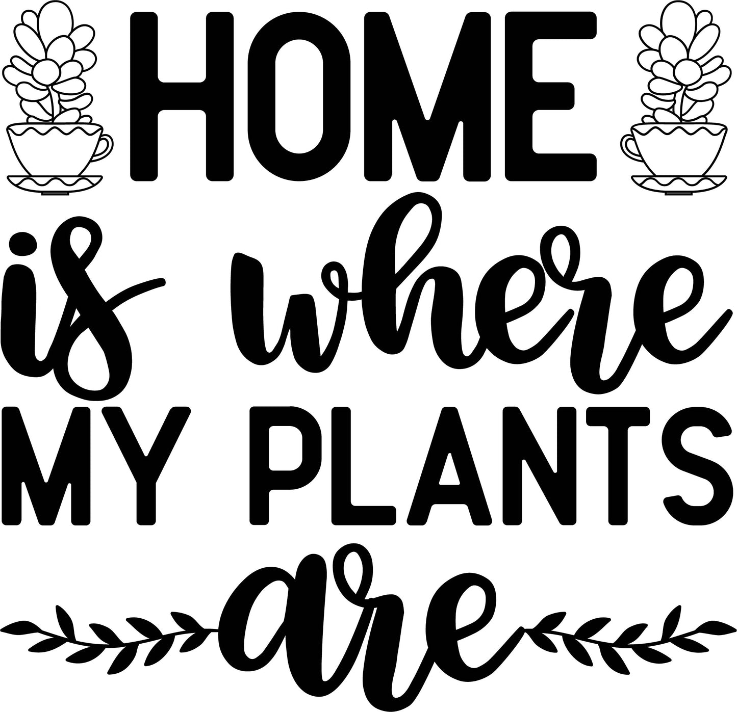 Home Is where My Plants Are Crew neck T-Shirt