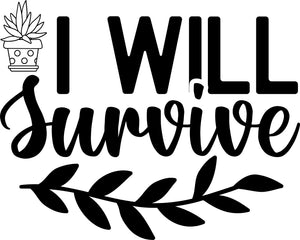 I Will Survive Crew neck T-Shirt