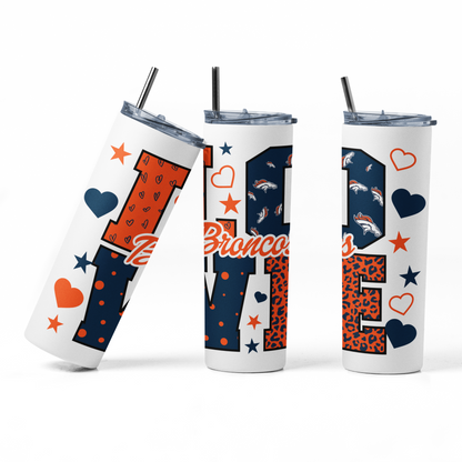 20oz Tumbler ~ Broncos Love