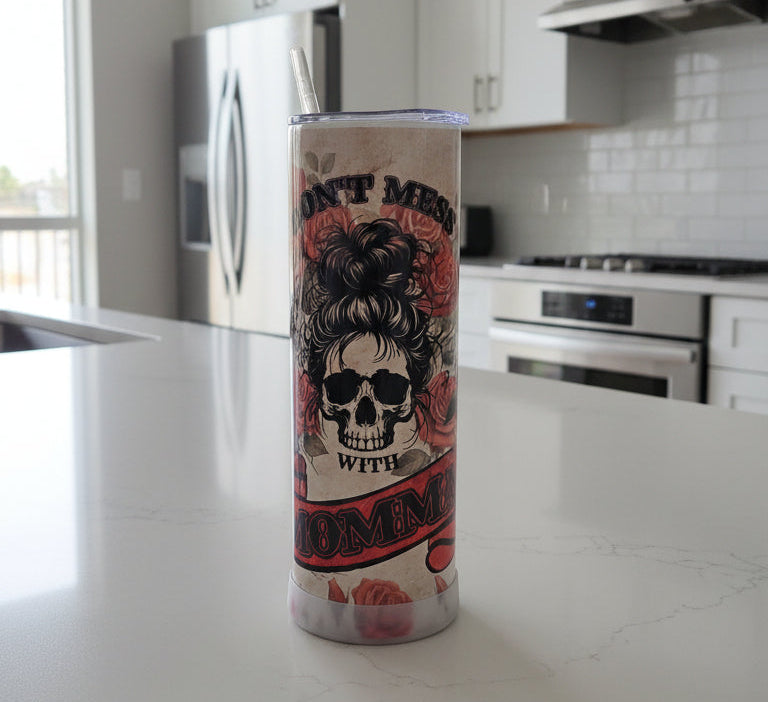 Don’t Mess With Momma 20oz Skinny Tumbler