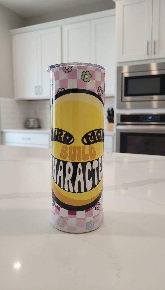 Weird Moms Build Character 20oz Skinny Tumbler