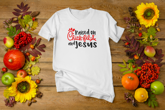 Raised on Chick-fil-a and Jesus Crew Neck T-Shirt