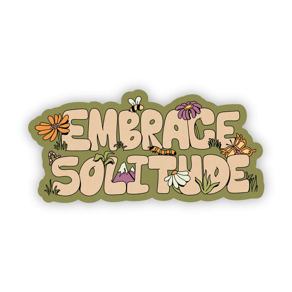 "Embrace Solitude" Nature Sticker