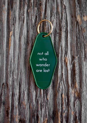 Not All Who Wanders Are Lost Motel Key Tag