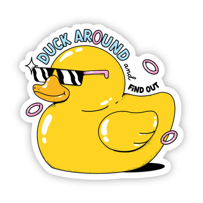 Big Moods | "Duck around and find out" rubber duck | Ohana Underground