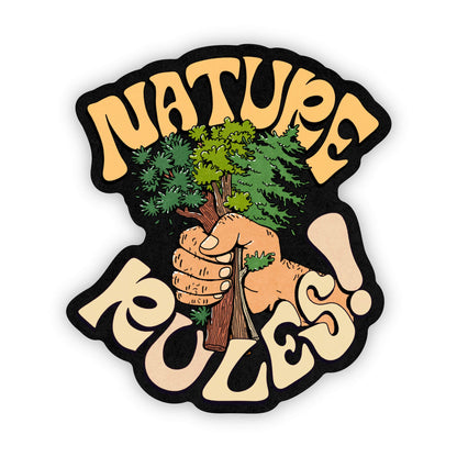 Big Moods | "Nature Rules" | Sticker | Ohana Underground