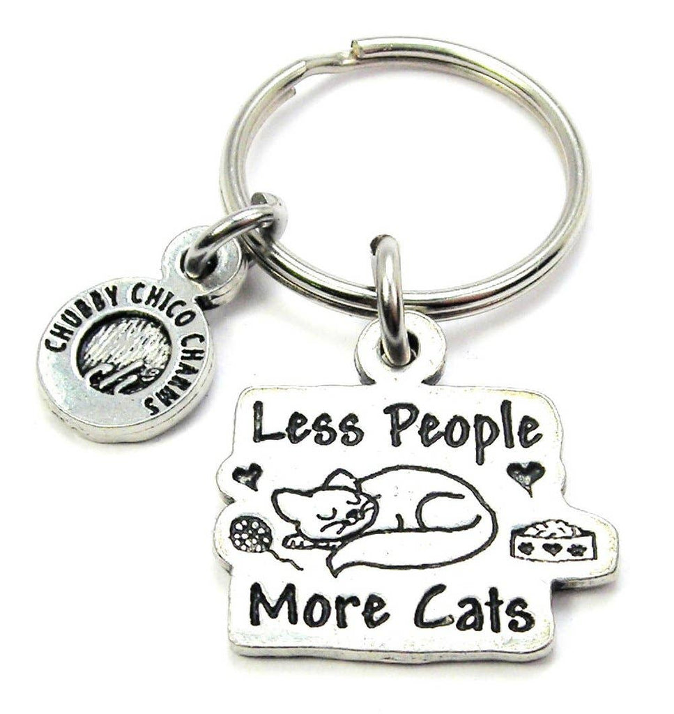 Less People More Cats Key Chain Expressions Funny Sayings