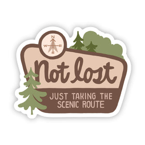 "Not Lost, Just Taking The Scenic Route" Sticker