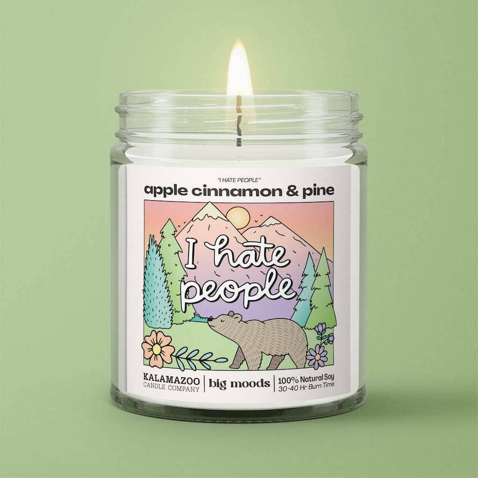 "I Hate People" Apple Cinnamon & Pine -  Luxury Soy Candle