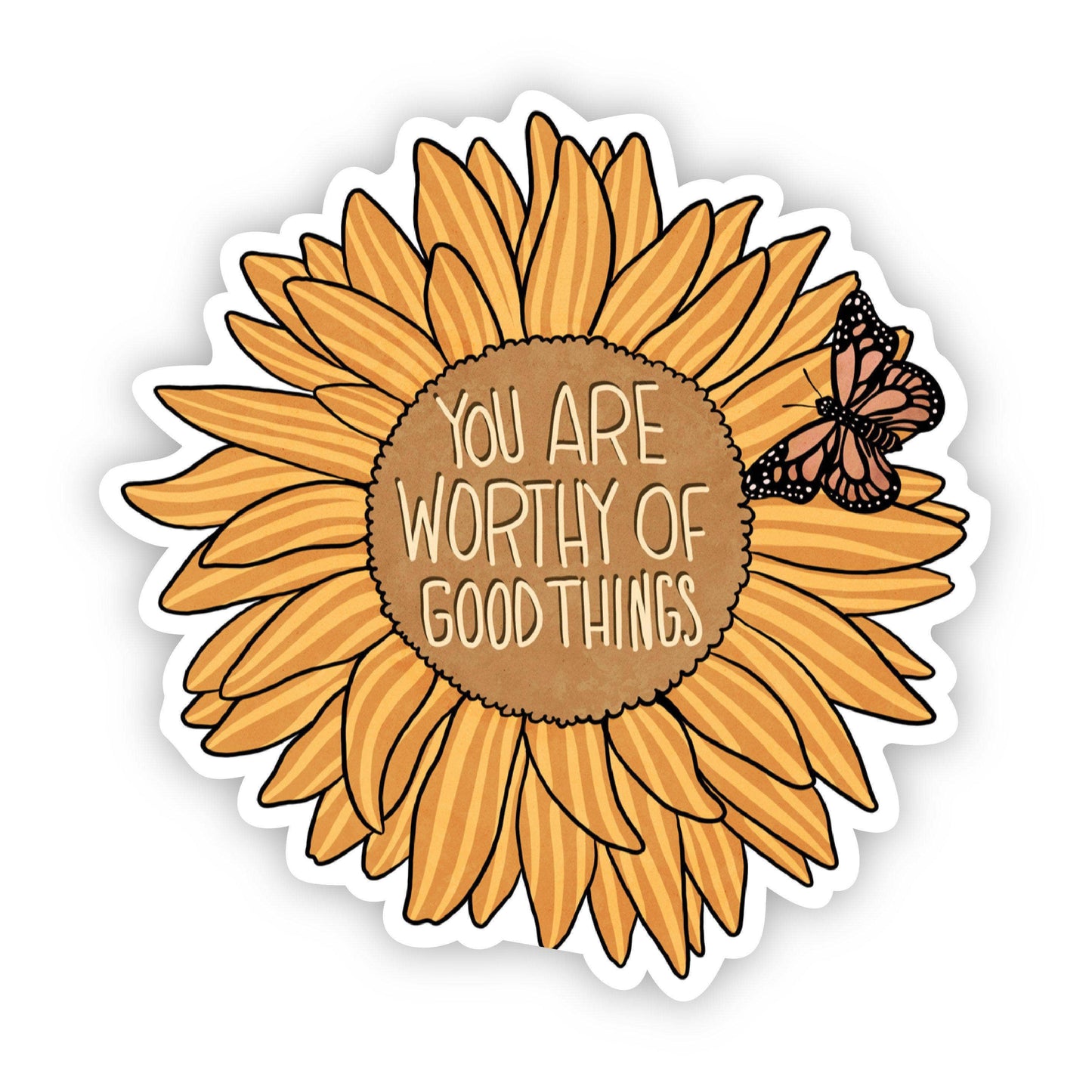 You Are Worthy of Good Things Floral Sticker - Sunflower