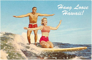 Hang Loose Hawaii, Tandem Surfing - Vintage Image, Postcard