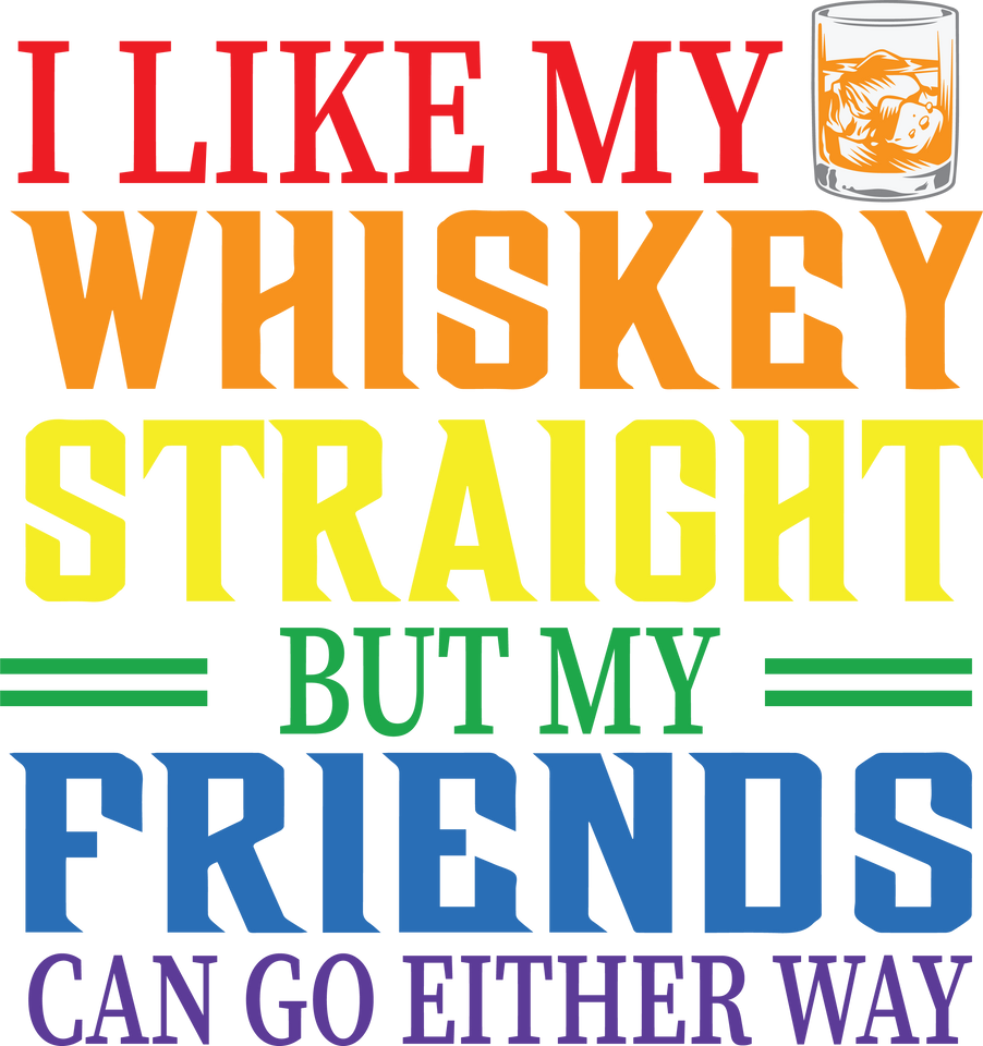 White I like my Whiskey Straight, but my friends can go either way LGBTQ hoodie