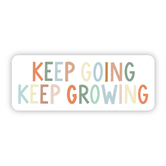 Keep Going Keep Growing Multicolor Sticker