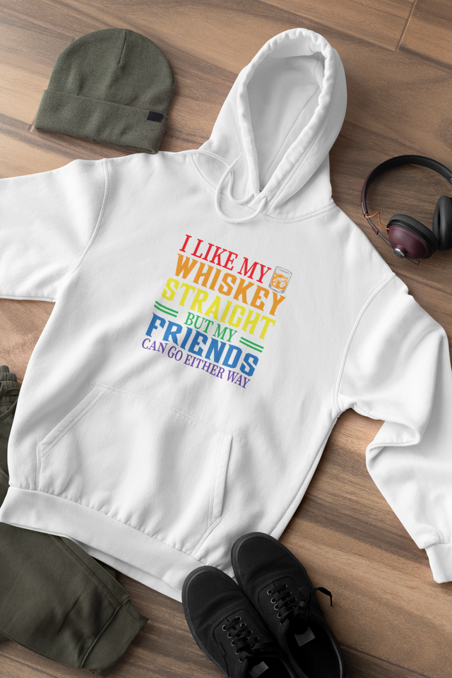 White I like my Whiskey Straight, but my friends can go either way LGBTQ hoodie