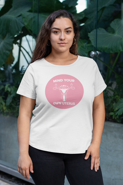 Mind your own Uterus Crew neck T-Shirt